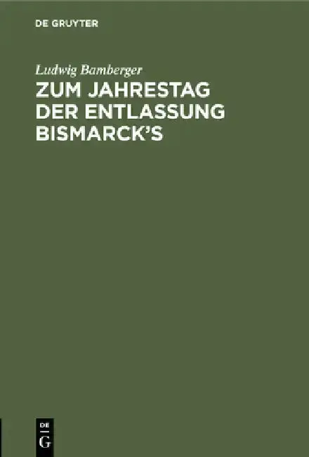 Cover of Zum Jahrestag Der Entlassung Bismarck's