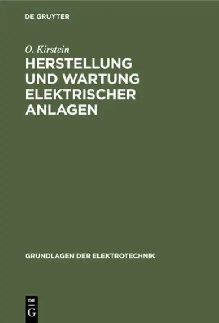 Cover of Herstellung Und Wartung Elektrischer Anlagen