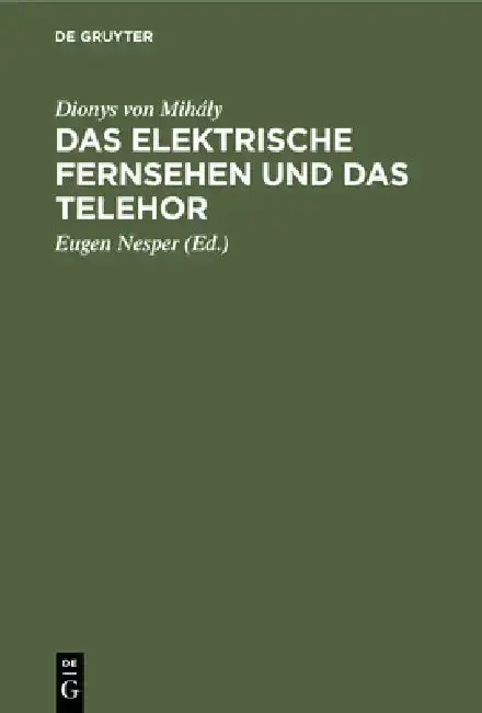 Cover of Das Elektrische Fernsehen Und Das Telehor