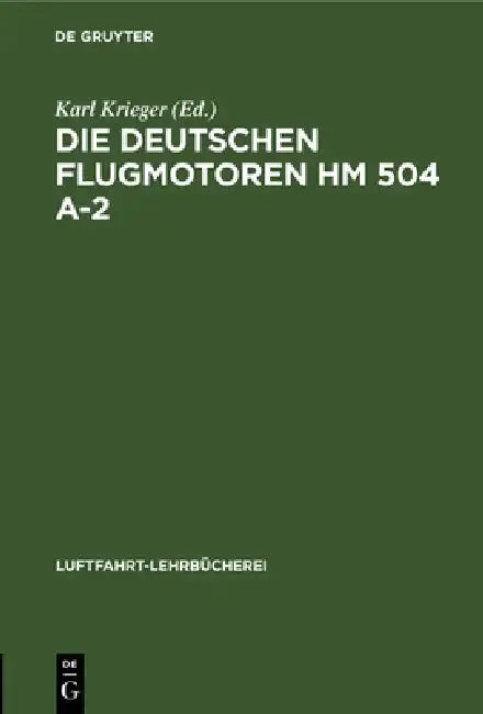 Cover of Die Deutschen Flugmotoren Hm 504 A-2