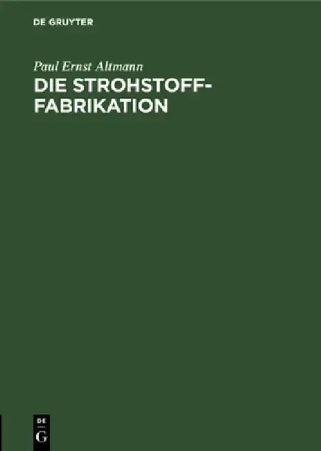 Cover of Die Strohstoff-Fabrikation