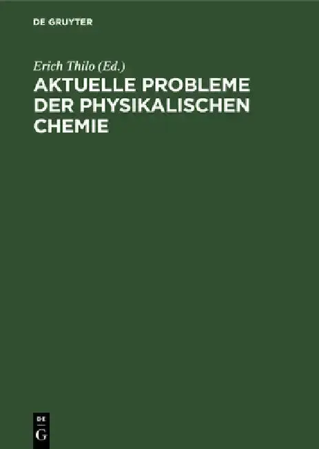 Cover of Aktuelle Probleme Der Physikalischen Chemie