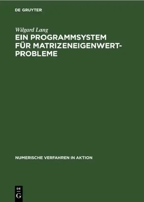 Cover of Ein Programmsystem Für Matrizeneigenwertprobleme