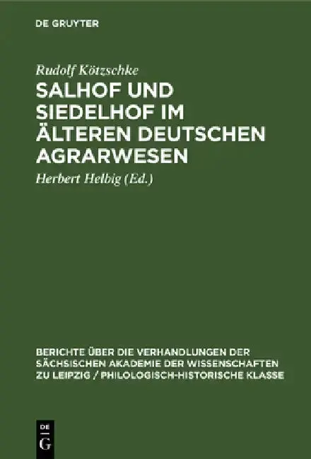 Cover of Salhof Und Siedelhof Im Älteren Deutschen Agrarwesen
