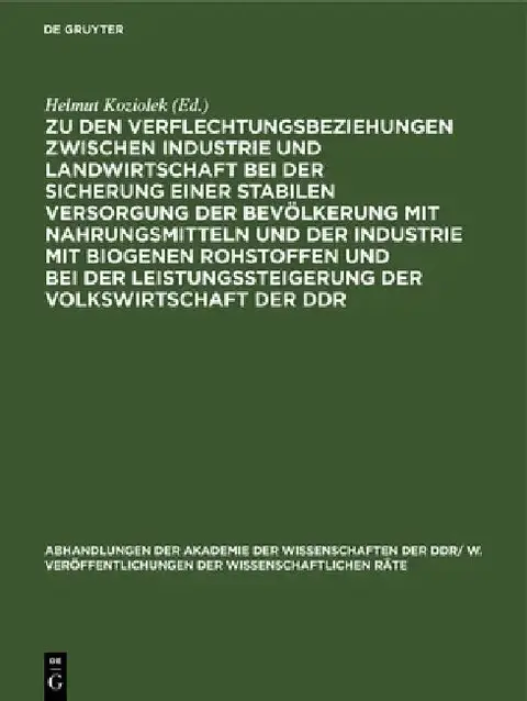 Cover of Zu Den Verflechtungsbeziehungen Zwischen Industrie Und Landwirtschaft Bei Der Sicherung Einer Stabilen Versorgung Der Bevölkerung Mit Nahrungsmitteln