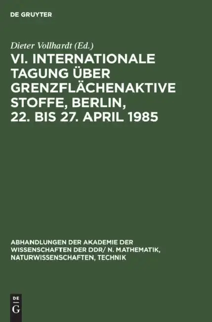 Cover of VI. Internationale Tagung Über Grenzflächenaktive Stoffe, Berlin, 22. Bis 27. April 1985