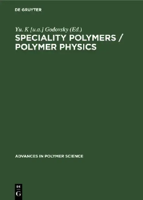 Cover of Speciality Polymers / Polymer Physics