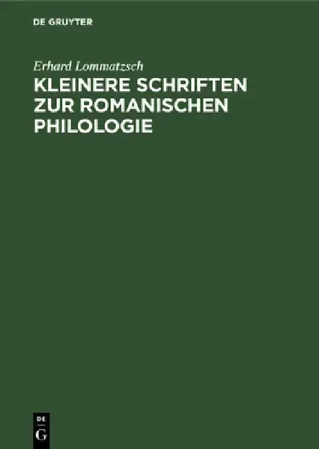 Cover of Kleinere Schriften Zur Romanischen Philologie