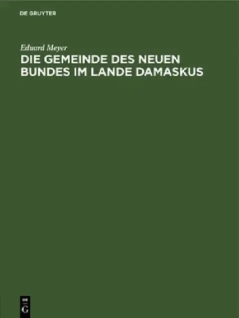 Cover of Die Gemeinde Des Neuen Bundes Im Lande Damaskus