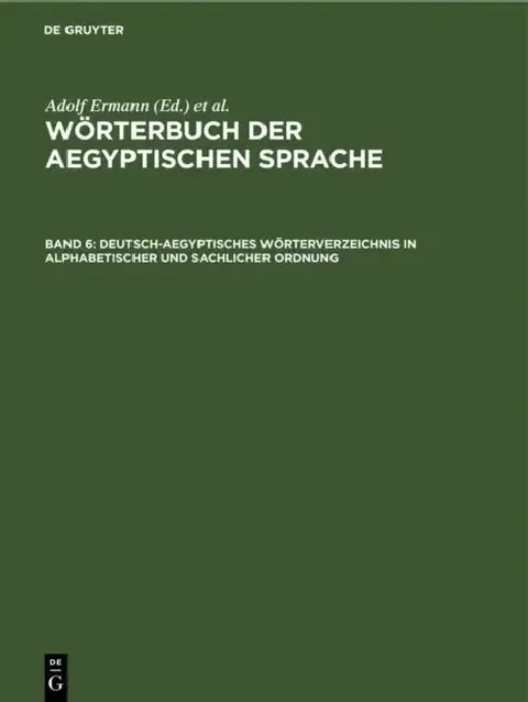 Cover of Deutsch-Aegyptisches Wörterverzeichnis in Alphabetischer Und Sachlicher Ordnung