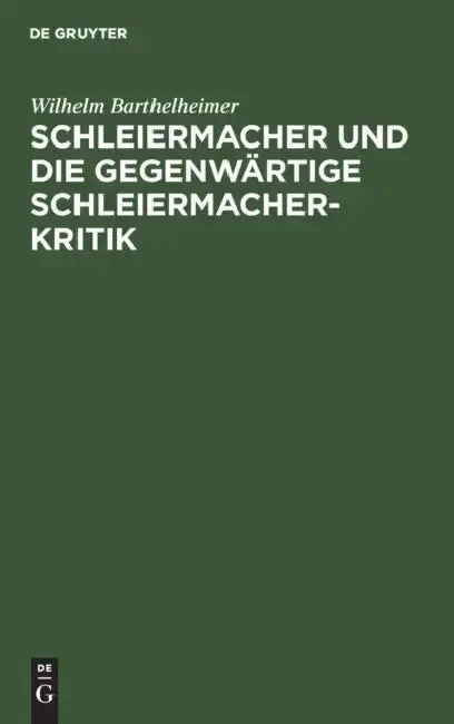 Cover of Schleiermacher Und Die Gegenwärtige Schleiermacherkritik