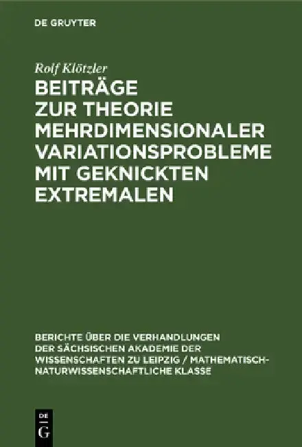 Cover of Beiträge Zur Theorie Mehrdimensionaler Variationsprobleme Mit Geknickten Extremalen