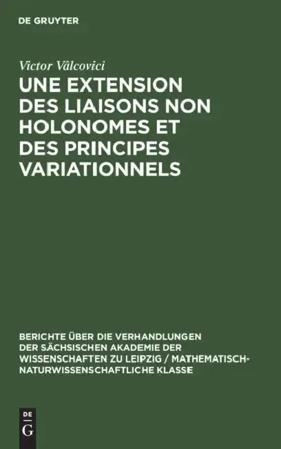 Cover of Une Extension Des Liaisons Non Holonomes Et Des Principes Variationnels