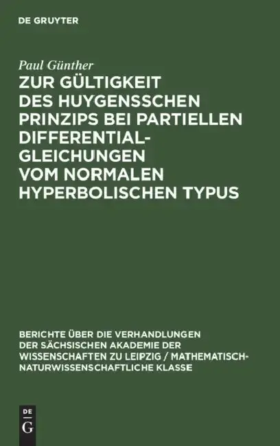 Cover of Zur Gültigkeit Des Huygensschen Prinzips Bei Partiellen Differentialgleichungen Vom Normalen Hyperbolischen Typus
