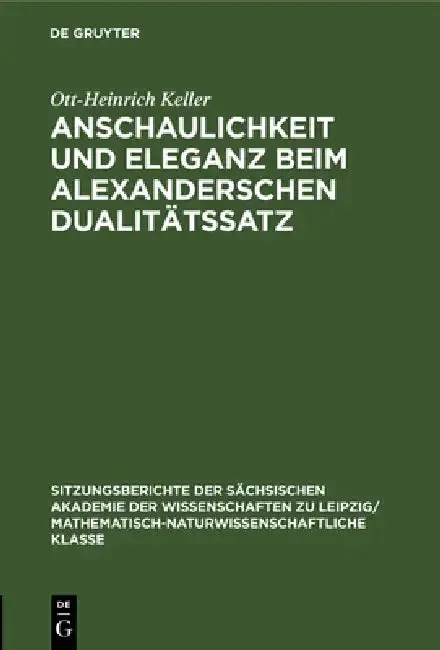 Cover of Anschaulichkeit Und Eleganz Beim Alexanderschen Dualitätssatz