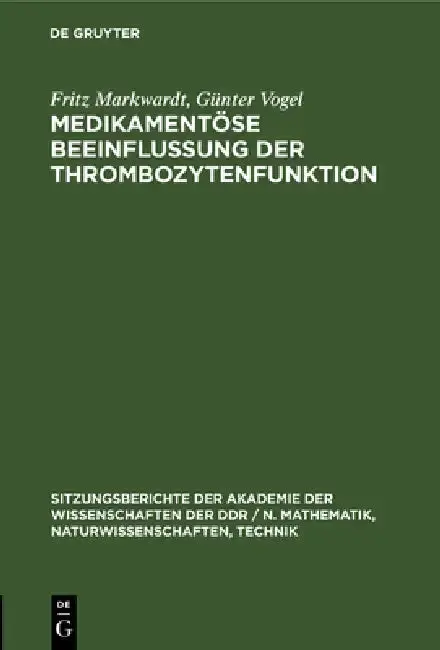 Cover of Medikamentöse Beeinflussung Der Thrombozytenfunktion