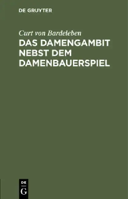 Cover of Das Damengambit Nebst Dem Damenbauerspiel
