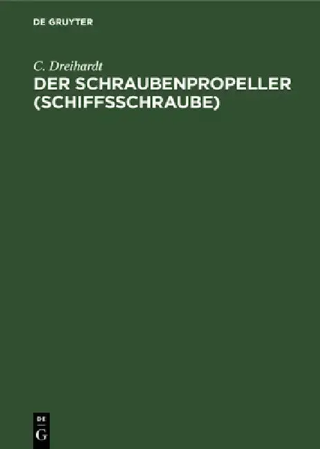 Cover of Der Schraubenpropeller (Schiffsschraube)
