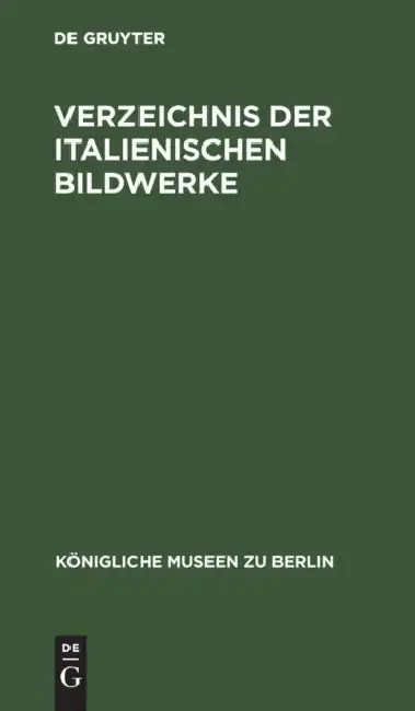 Cover of Verzeichnis Der Italienischen Bildwerke