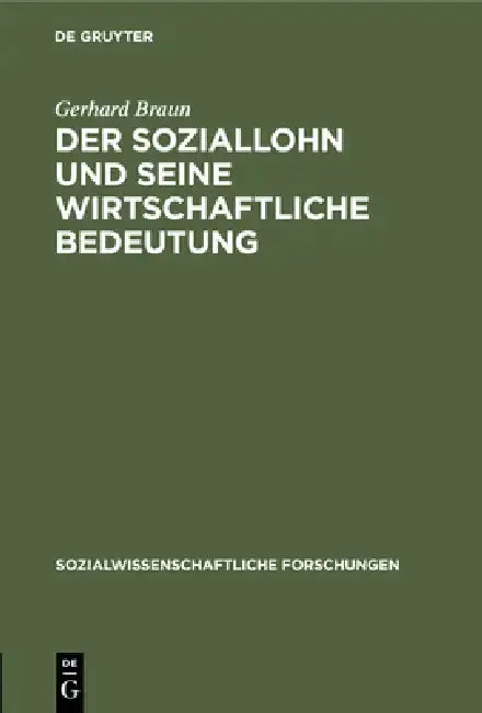 Cover of Der Soziallohn Und Seine Wirtschaftliche Bedeutung