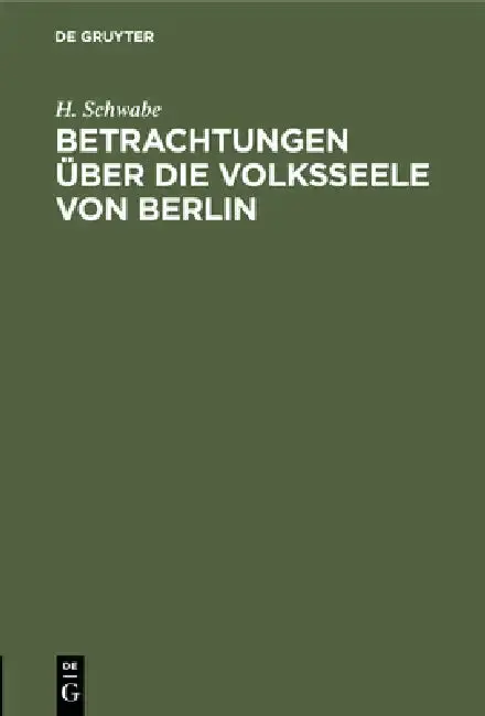 Cover of Betrachtungen Über Die Volksseele Von Berlin