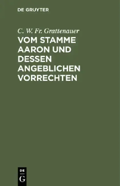 Cover of Vom Stamme Aaron Und Dessen Angeblichen Vorrechten