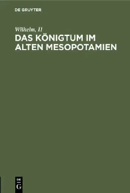 Cover of Das Königtum Im Alten Mesopotamien