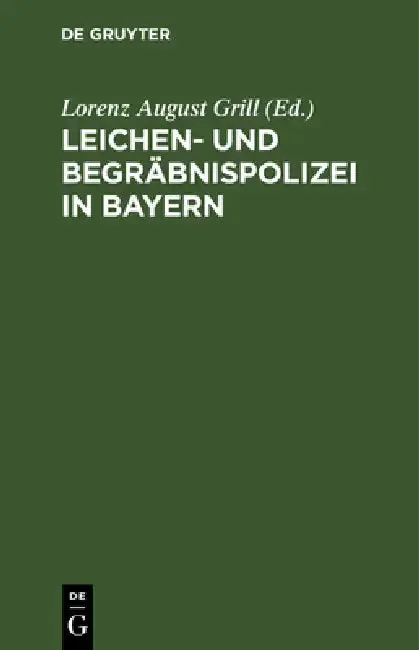 Cover of Leichen- Und Begräbnispolizei in Bayern