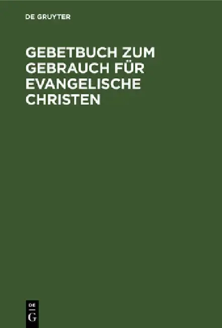 Cover of Gebetbuch Zum Gebrauch Für Evangelische Christen