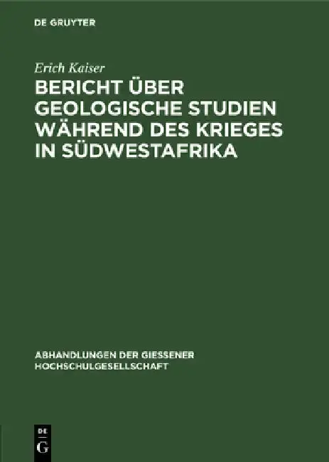 Cover of Bericht Über Geologische Studien Während Des Krieges in Südwestafrika