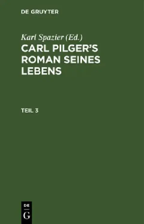 Cover of Carl Pilger's Roman Seines Lebens. Teil 3