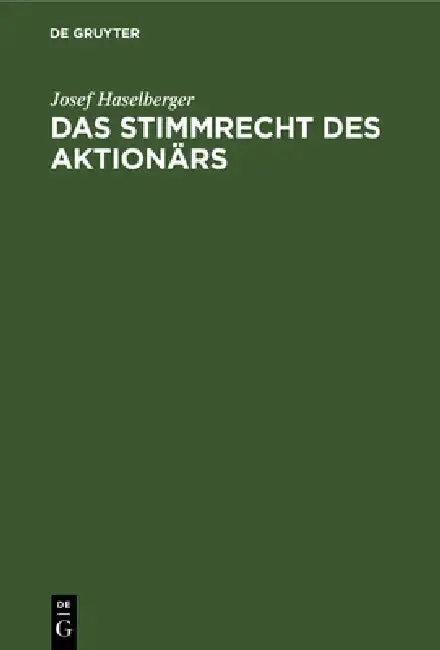 Cover of Das Stimmrecht Des Aktionärs