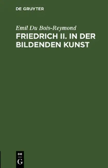 Cover of Friedrich II. in Der Bildenden Kunst