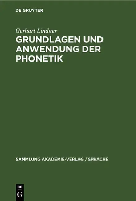 Cover of Grundlagen Und Anwendung Der Phonetik