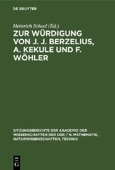 Cover of Zur Würdigung Von J. J. Berzelius, A. Kekule Und F. Wöhler