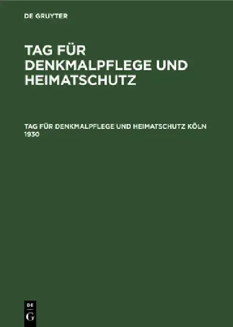 Cover of Tag Für Denkmalpflege Und Heimatschutz Köln 1930
