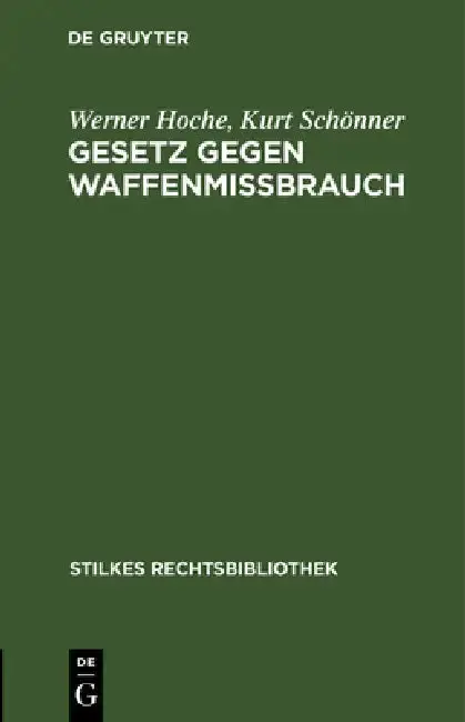 Cover of Gesetz Gegen Waffenmißbrauch