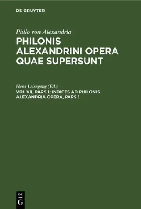 Cover of Indices AD Philonis Alexandria Opera, Pars 1
