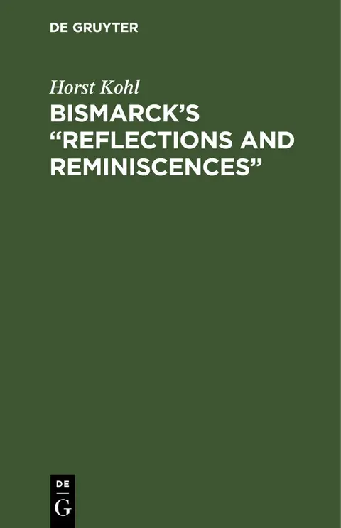 Cover of Bismarck’s “Reflections and Reminiscences”