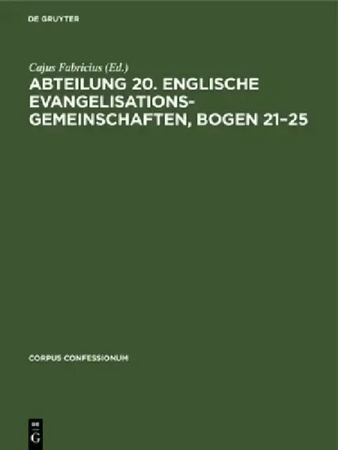 Cover of Abteilung 20. Englische Evangelisationsgemeinschaften, Bogen 21-25