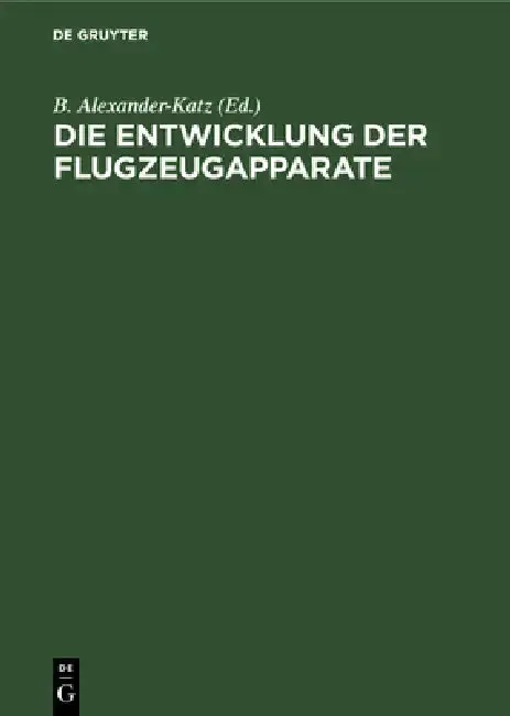 Cover of Die Entwicklung der Flugzeugapparate