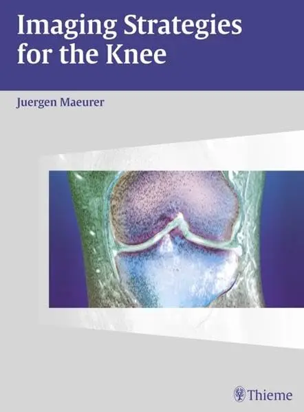 Cover of Imaging Strategies for the Knee