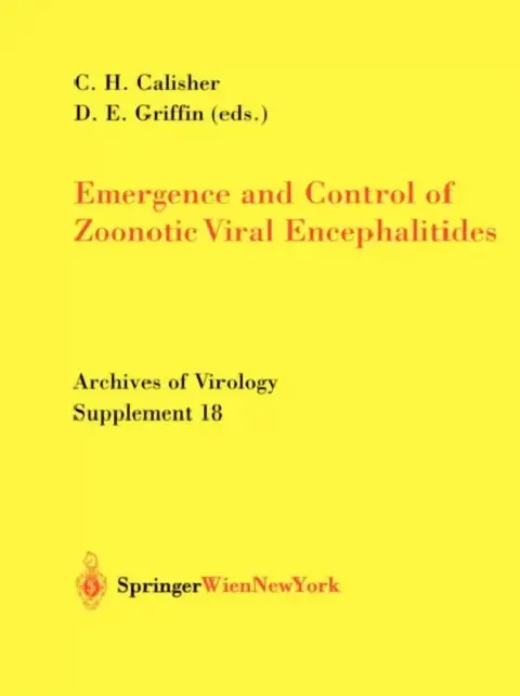Cover of Emergence and Control of Zoonotic Viral Encephalitides