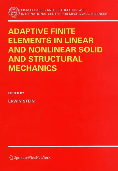 Cover of Adaptive Finite Elements in Linear and Nonlinear Solid and Structural Mechanics