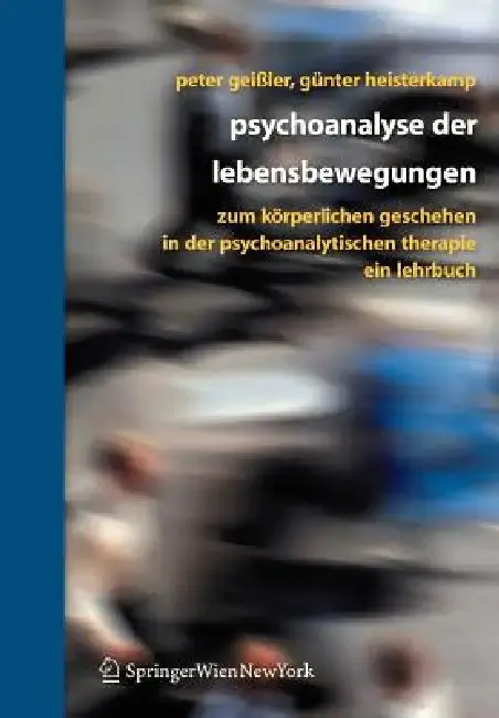 Cover of Psychoanalyse Der Lebensbewegungen
