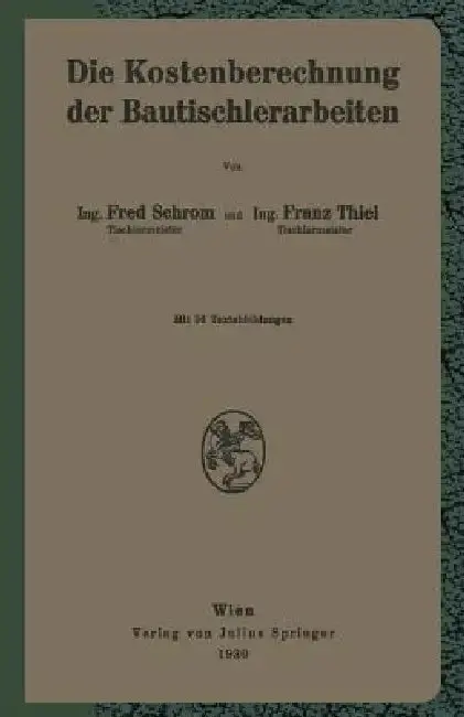 Cover of Die Kostenberechnung Der Bautischlerarbeiten