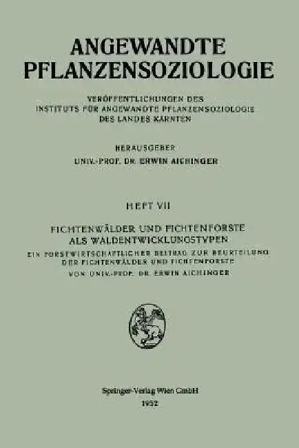 Cover of Fichtenwälder Und Fichtenforste ALS Waldentwicklungstypen