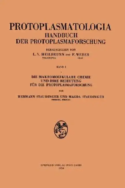Cover of Die Makromolekulare Chemie Und Ihre Bedeutung Für Die Protoplasmaforschung