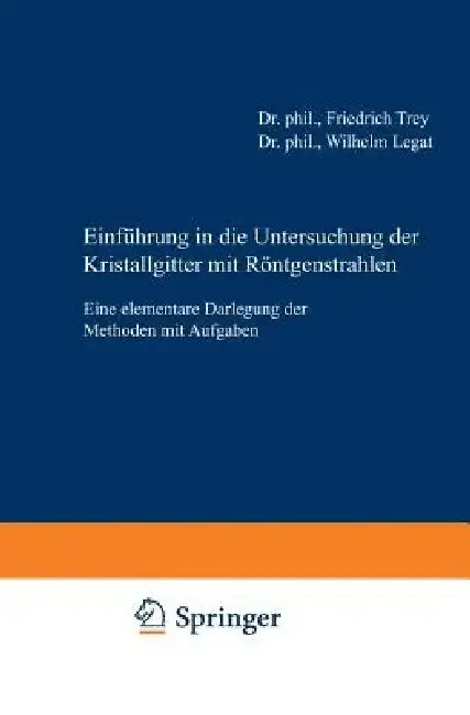 Cover of Einführung in Die Untersuchung Der Kristallgitter Mit Röntgenstrahlen