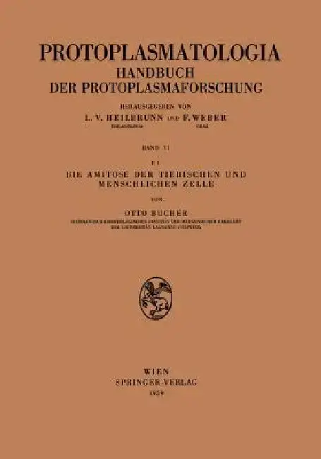 Cover of Die Amitose Der Tierischen Und Menschlichen Zelle